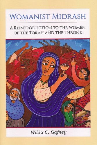 Cover of Womanist Midrash: A Reintroduction to the Women of the Torah and the Throne