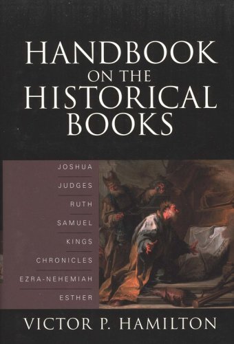 Cover of Handbook on the Historical Books: Joshua, Judges, Ruth, Samuel, Kings, Chronicles, Ezra-Nehemiah, Esther
