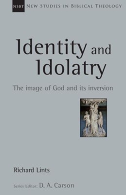 Cover of Identity and Idolatry: The Image of God and Its Inversion - eBook