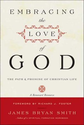 Cover of Embracing the Love of God: The Path and Promise of Christian Life - eBook