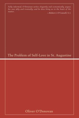 Cover of The Problem of Self-Love in St. Augustine