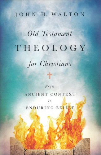 Cover of Old Testament Theology for Christians: From Ancient Context to Enduring Belief