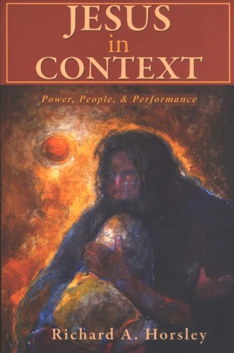 Cover of Jesus in Context: Power, People, and Performance