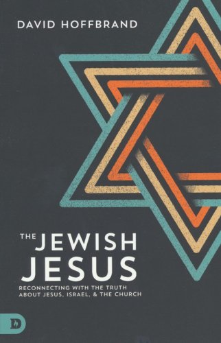 Cover of Jewish Jesus: Reconnecting with the Truth about Jesus, Israel, and the Church
