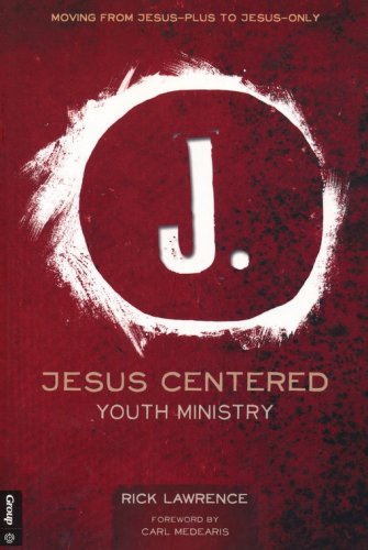 Cover of Jesus Centered Youth Ministry