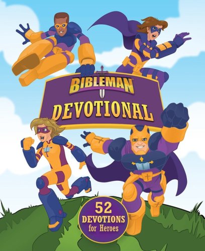 Cover of Bibleman Devotional: 52 Devotions for Heroes