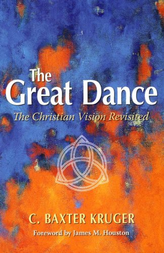 Cover of The Great Dance: The Christian Vision Revisited
