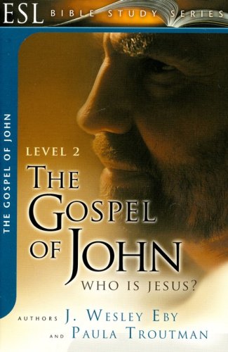 Cover of The Gospel of John: Who Is Jesus?