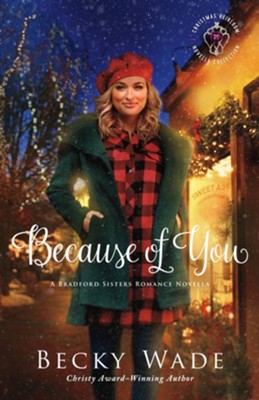 Cover of Because of You: A Bradford Sisters Romance Novella - eBook