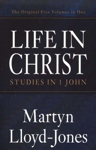 Cover of Life in Christ: Studies in I John