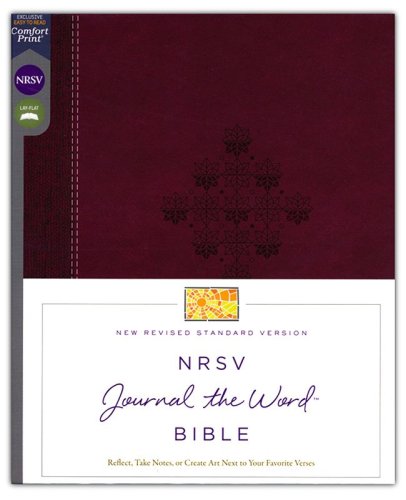 Cover of NRSV Journal the Word Bible, Comfort Print, Leathersoft, Burgundy