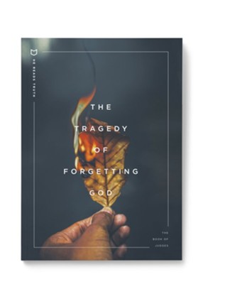 Cover of Judges: The Tragedy of Forgetting God Legacy Book, He Reads Truth