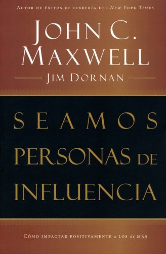 Cover of Seamos Personas de Influencia (Becoming a Person of Influence)