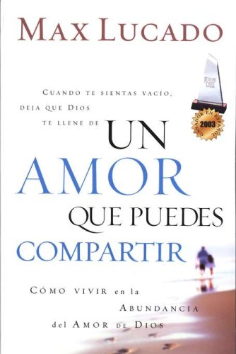 Cover of Un Amor que Puedes Compartir (A Love Worth Giving)