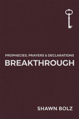 Cover of Breakthrough: Prophecies, Prayers & Declarations