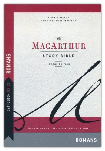Cover of By the Book Series: MacArthur, Romans, Paperback, Comfort Print: Unleashing God's Truth One Verse at a Time