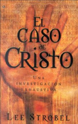 Cover of El Caso de Cristo: An Investigation Exhaustive - eBook