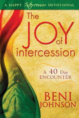 Cover of The Joy of Intercession: A 40-Day Encounter - eBook