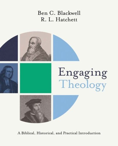 Cover of Engaging Theology: A Biblical, Historical, and Practical Introduction