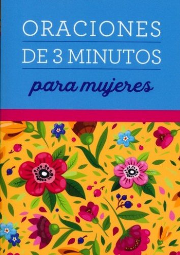 Cover of Oraciones de 3 minutos para mujeres (3 Minute Prayers for Women)