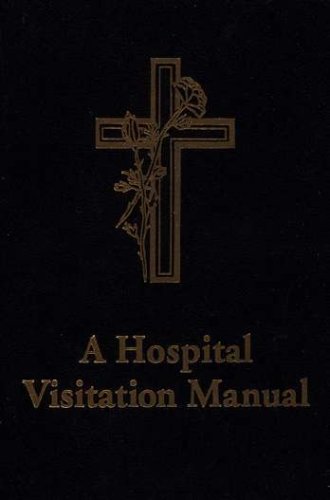 Cover of A Hospital Visitation Manual