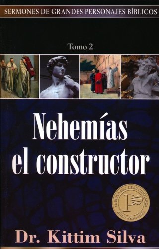 Cover of Nehemias el Constructor; Nehemiah The Builder