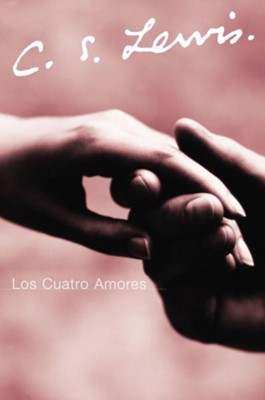 Cover of Los Cuatros Amores, The Four Loves
