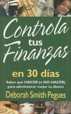 Cover of Controla tus finanzas en 30 dias, 30 Days to Taming Your Finances