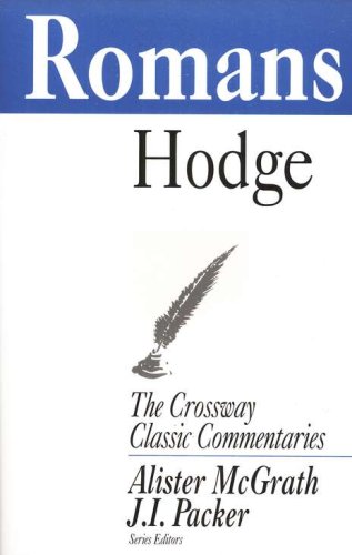 Cover of Romans, The Crossway Classic Commentaries