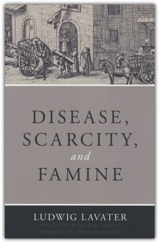 Cover of Disease, Scarcity, and Famine: A Reformation Perspective on God and Plagues