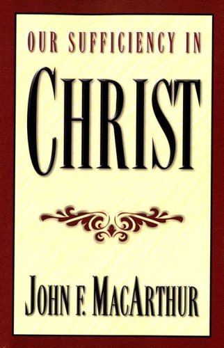 Cover of Our Sufficiency in Christ