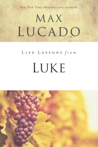Cover of Life Lessons from Luke, 2018 Edition