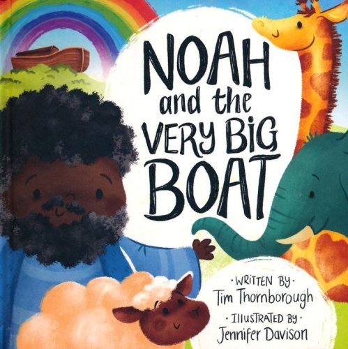 Cover of Noah and the Very Big Boat