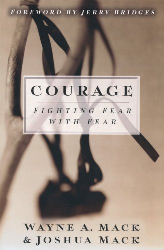 Cover of Courage: Fighting Fear with Fear