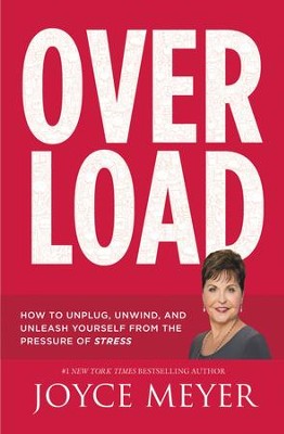 Cover of Overload: How to Unplug, Unwind, and Unleash Yourself from the Pressure of Stress - eBook