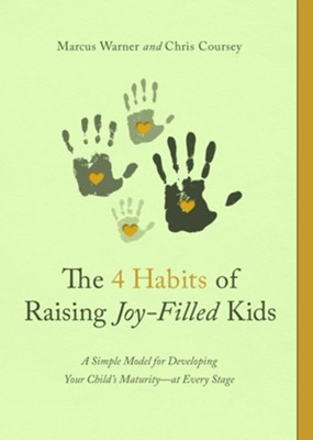 Cover of Raising Joy-Filled Kids: A Simple Model for Developing Your Child's Maturity-at Every Stage - eBook