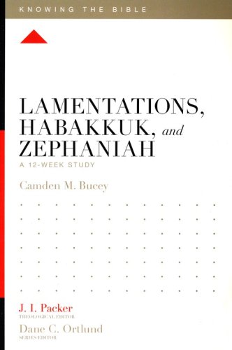 Cover of Lamentations, Habakkuk, and Zephaniah: A 12-Week Study