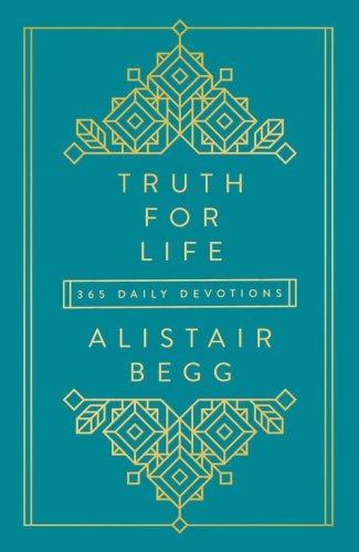 Cover of Truth for Life: 365 Daily Devotions