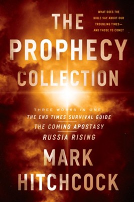 Cover of The Prophecy Collection: The End Times Survival Guide, The Coming Apostasy, Russia Rising - eBook