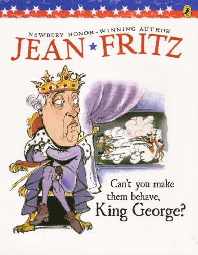 Cover of Can't You Make Them Behave, King George?