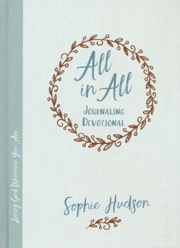 Cover of All in All Journaling Devotional: Loving God Wherever You Are