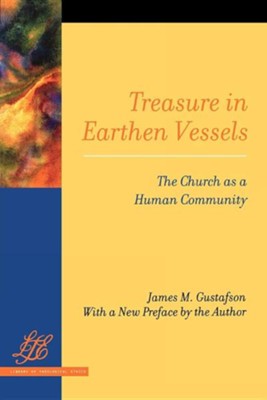 Cover of Treasure in Earthen Vessels: The Church as a Human Community
