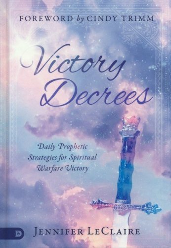 Cover of Victory Decrees: Daily Prophetic Strategies for Spiritual Warfare Victory
