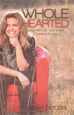 Cover of Wholehearted: Living the Life You Were Created to Live