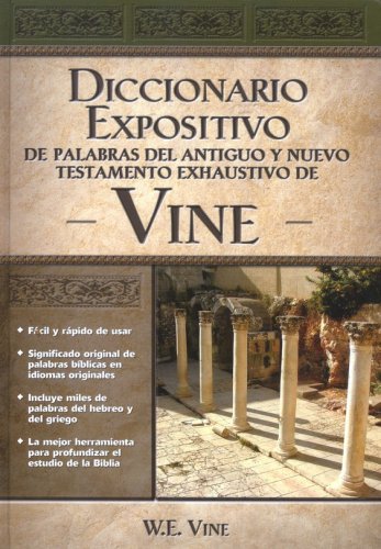 Cover of Diccionario Expositivo de Palabras del AT y NT Vine (Vine's Dictionary of the OT and NT)