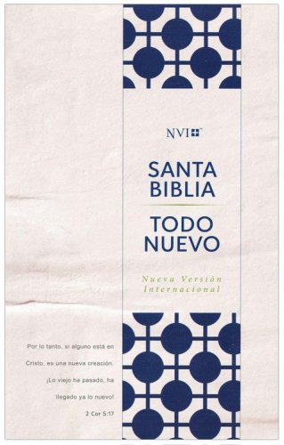 Cover of Biblia Todo Nuevo NVI para el Nuevo Creyente (Everything New Bible for the New Believer, Soft-touch Blue)