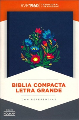 Cover of Biblia Compacta Letra Gde. RVR 1960, Bordado Sobre Tela (RVR 1960 Lge. Print Compact Bible, Emb. Cloth Over Board)