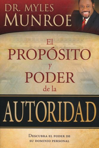 Cover of El Propósito y Poder de la Autoridad (The Purpose and Power of Authority)