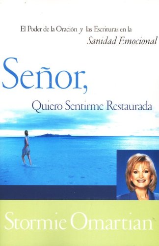 Cover of Señor, Quiero Sentirme Restaurada (Lord, I want to Be Whole)