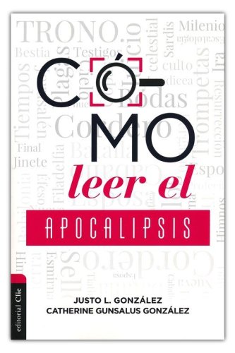 Cover of Como leer el Apocalipsis (How to Read the Apocalypse)